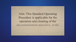 SOP on Operation and Cleaning of the Decontamination Autoclave