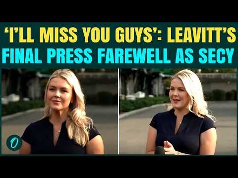Karoline Leavitt’s LAST Press Conference As White House Press Secretary; Says This To Reporters