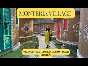 Experience Unique Village life near Mumbai at Monteria Village with 40+Activities for your kids