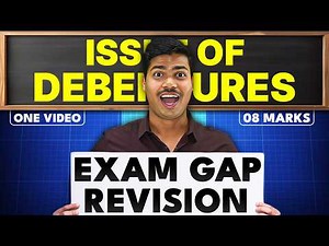Issue of Debentures | Final Exam Gap Revision for Class 12 Accounts Board exam 2026. 8 Marks fixed.