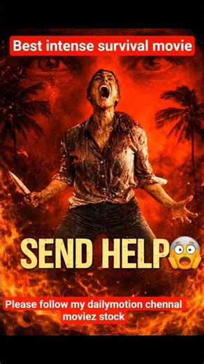 🔥 Send Help Full Movie Explained in Hindi | Horror Thriller Story