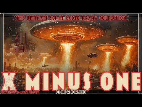 X Minus One: The Ultimate Sci-Fi Radio Drama Collection