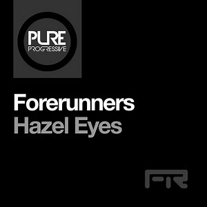 Forerunners - Hazel Eyes