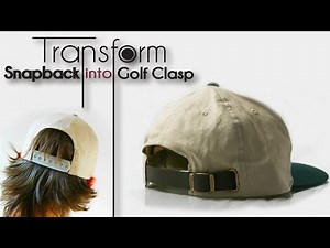 DIY Transformation | Turn Snapback into Golf Clasp