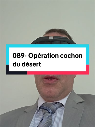 Opération cochon du désert : politique et spiritualité
