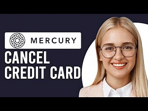How To Cancel Mercury Credit Card (How To Freeze Or Delete Mercury Credit Card)