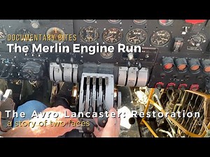 The Avro Lancaster: Restoration. A Story of Two Faces. The Merlin Engine Run