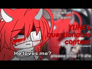 YUNE’s questionable content (The Google Document, check desc)