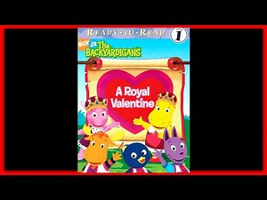 THE BACKYARDIGANS "A ROYAL VALENTINE" - Read Aloud Storybook for kids, children