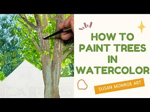 How to Paint Trees in Watercolor