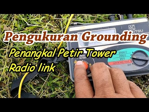 Tutorial Pengukuran grounding Penangkal Petir