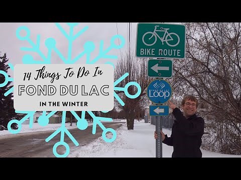 14 Things To Do In Fond Du Lac In the Winter