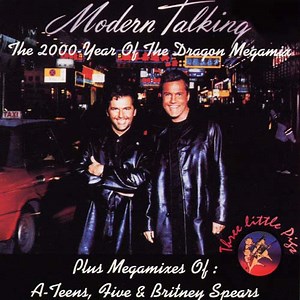 Modern Talking - The 2000-Year Of Dragon Megamix