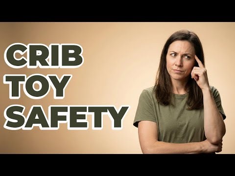Are Any Toys Safe To Put In A Baby's Crib?