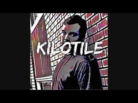 Kilotile KILOTILE Cry To Me