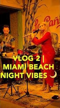 Miami Night Vlog 🌙 | Drinks, Food & Ocean Drive Vibes #miami #cubanmusic #miamibeach