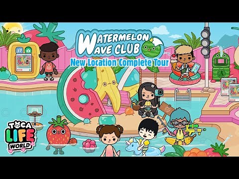 WATERMELON WAVE CLUB Complete Tour | Toca Life World | Toca Boca Update | NecoLawPie