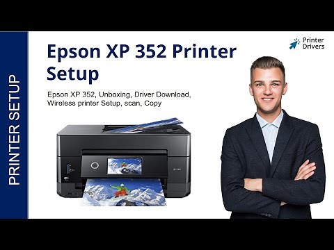 Epson XP 352 Printer Setup | Printer Drivers | Wi-Fi setup | Unboxing