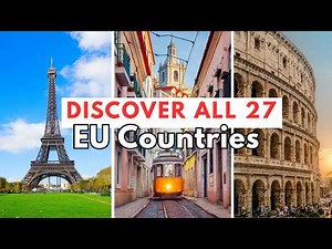 Here are All 27 Countries of the European Union: The Complete 1-Hour Travel Guide | 4K Travel