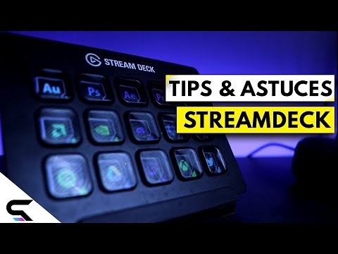 TUTO | Comment utiliser ELGATO STREAMDECK comme un PRO ?