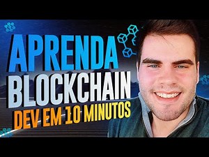 Learn Blockchain Development in Less Than 10 Minutes
