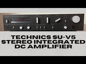 Technics SU-V5 Stereo Integrated DC Amplifier How To Use Price And Connection IN HINDI