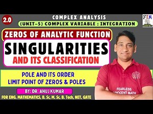 L-6 SINGULRITIES AND ITS CLASSIFICATION | SINGULRITIES AND ZEROS OF ANALYTIC FUNCTION | POLE OF F(z)