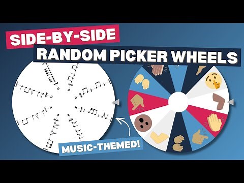 Create Side-By-Side Random Wheel Pickers | Customized For Your Music Class!