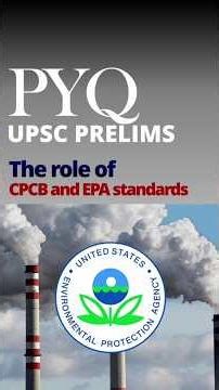 CPCB vs EPA | Emission Standards Explained | UPSC Prelims