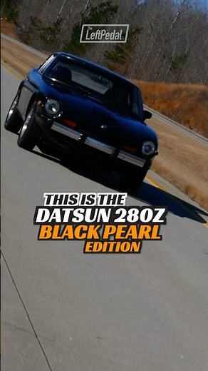 Datsun 280Z // Black Pearl Edition