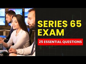 Series 65 Exam - FINRA Practice Test & Study Guide (25 Essential Questions)