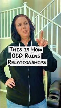 This is How OCD Ruins Relationships