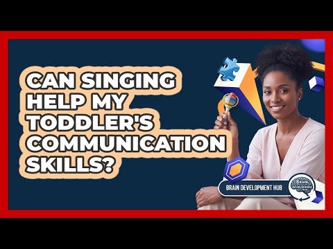 Can Singing Help My Toddler's Communication Skills?