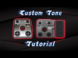 Zoom G1 and G1X Custom Tones in 2020