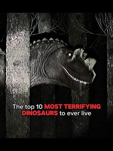 The 10 most terrifying dinosaurs to ever walk the planet #dinosaur #prehistoric #trex