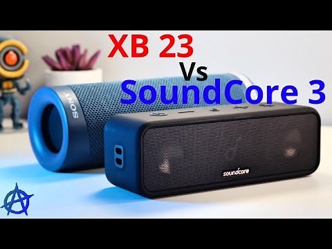 Anker Soundcore 3 VS Sony XB23 - Review