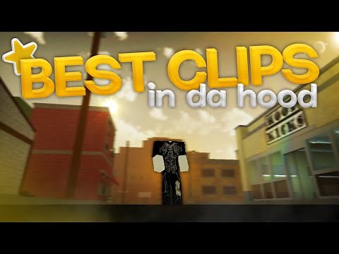 These are the Best Clips in Da Hood... 🌟