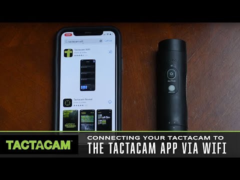 Connecting your Tactacam camera to the Tactacam App via WiFi