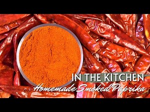 How I make Homemade Smoked Paprika