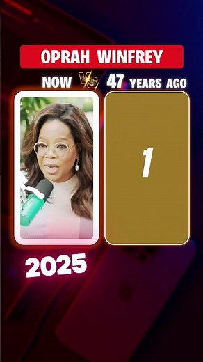 Oprah Winfrey — Then vs Now (1978 vs 2025)