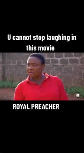 Royal Preacher: A Hilarious Nigerian Movie Experience