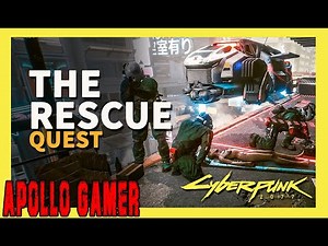 THE RESCUE CYBERPUNK 2077 4K GAMEPLAY REPACKLAB