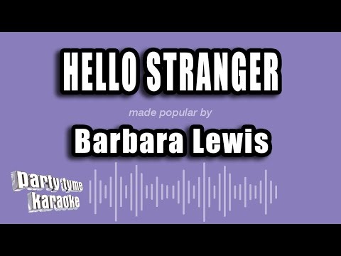 Barbara Lewis - Hello Stranger (Karaoke Version)