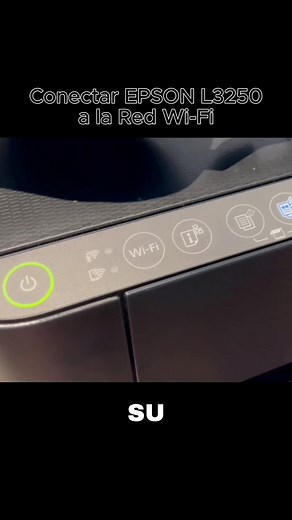 Conectar EPSON L3250 al Wi-Fi: Guía Paso a Paso