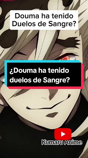 Los duelos de sangre de Douma en Demon Slayer