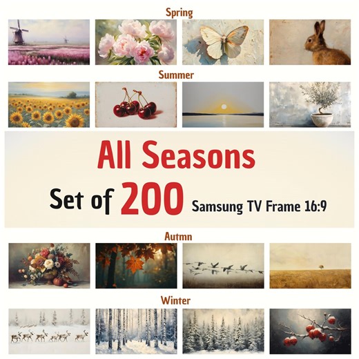 200 All Seasons Frame TV Artworks • Spring, Summer, Fall, Winter • Lifetime Access • Compatible with all Frame TV models Digital