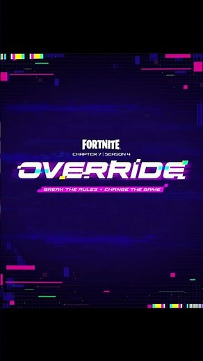 IT IS OFFICIAL as per Fortnite! Break the rules. Change the game.8.20 #fortnite #fortniteoverride