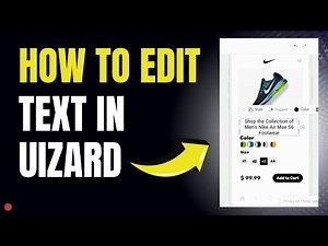 How To Edit Text In Uizard