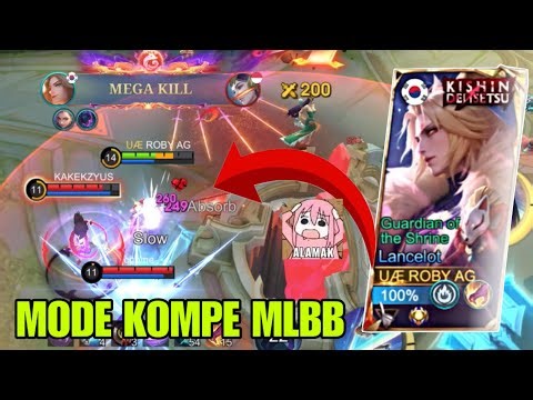 KADITA VS LANCELOT MODE KOMPE MOBILE LEGENDS PRO LANCELOT KETEMU TOP GLOBAL KADITA DI AWAL SEOSON