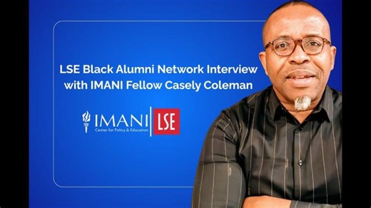 LSE Black Alumni Network Interview with IMANI Fellow Casely Coleman | Franklin Cudjoe